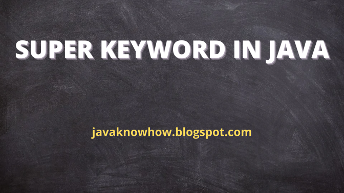 Super keyword in java - Java and Python tutorial