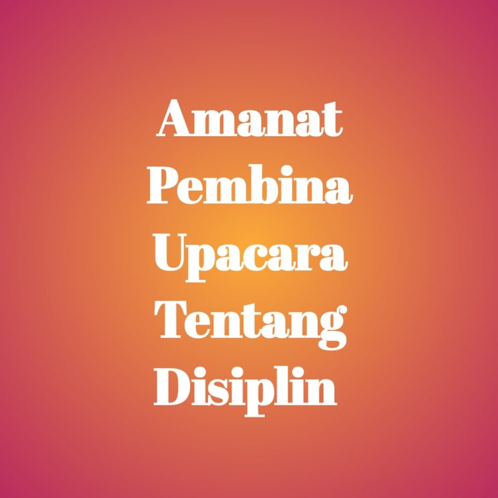 Teks amanat pembina upacara