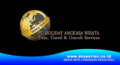 PT. Holiday Angkasa Wisata Pekanbaru