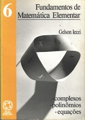 Fundamentos de Matematica Elementar Vol.06 Complexos Polinomios e Equacoes