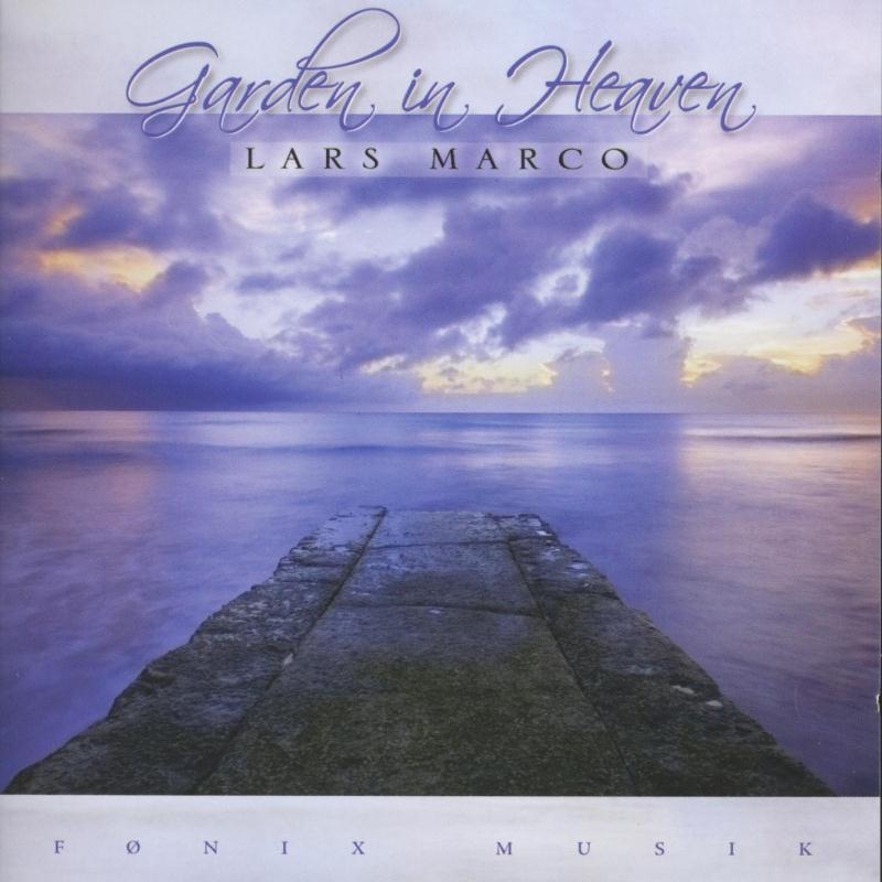 Garden In Heaven Lars Marco Garden In Heaven (2008)