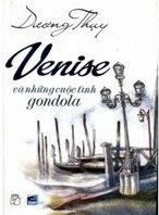 Venise Và Những Cuộc Tình Gondola - Dương Thụy