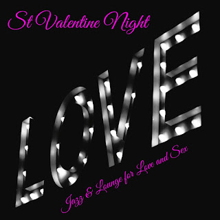MP3 download Various Artists - St Valentine Night – Jazz & Lounge for Love and Sex iTunes plus aac m4a mp3