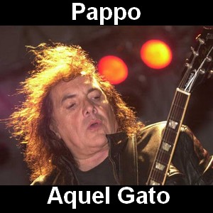 Pappo – Aquel Gato