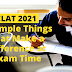 CLAT: 5 Ridiculously Simple Things That Make a Difference at exam Time