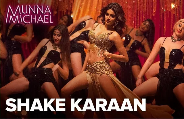 Shake Karaan Lyrics -Munna Michael -Nidhhi Agerwal Shake Karaan Lyrics -Munna Michael -Nidhhi Agerwal