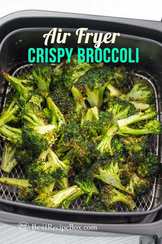AIR FRYER CRISPY BROCCOLI Laine Heffner