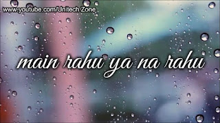 Main Rahoon Ya Na Rahoon Part Whatsapp Status Video