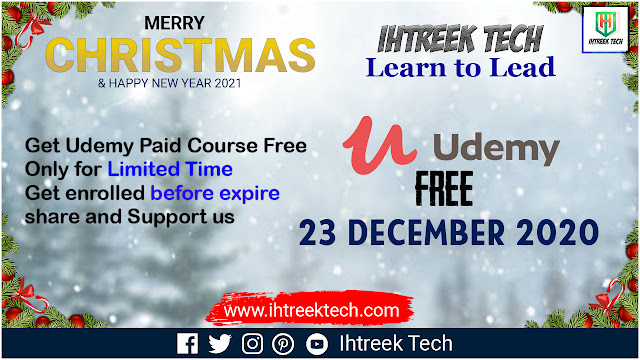 UDEMY-FREE-COURSES-WITH-CERTIFICATE-23-DECEMBER-2020-IHTREEKTECH