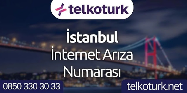 İstanbul İnternet Arıza Numarası - Telkotürk