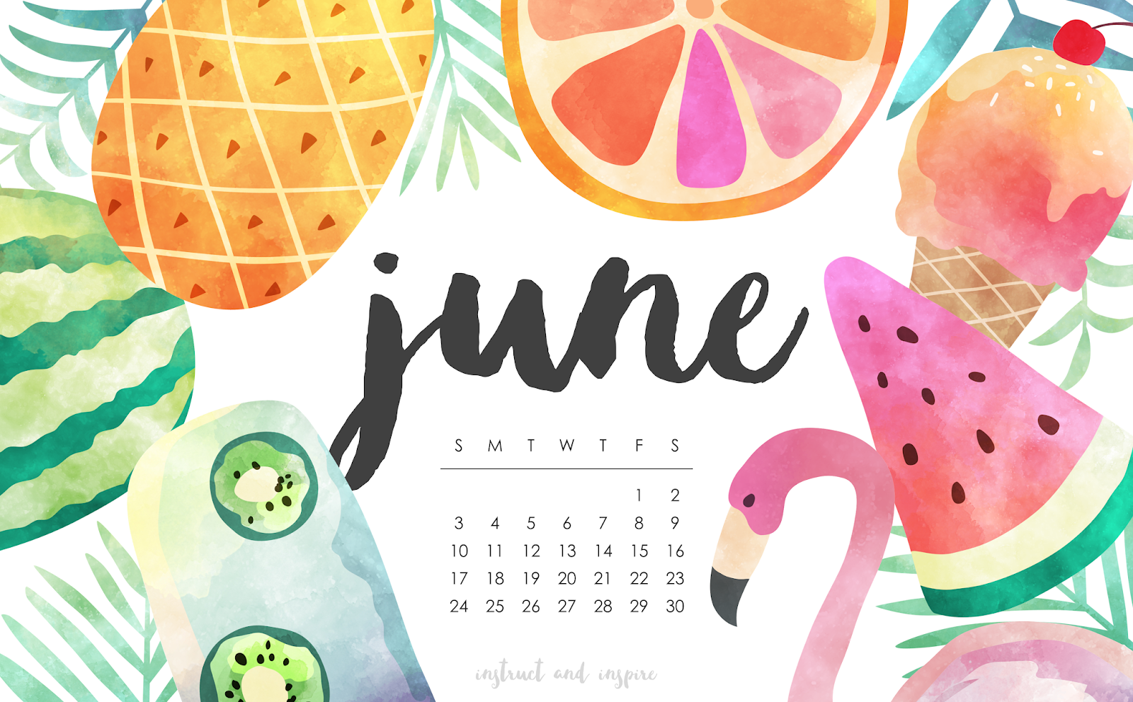 June 2018 Wallpapers | Instruct and Inspire