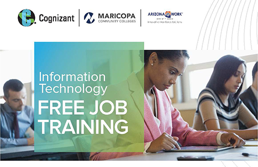 Image featuring adult students in classroom.  Text: Information Technology.  Free Job Training.  Cognizant, Maricopa Community Colleges and MCOR logos
