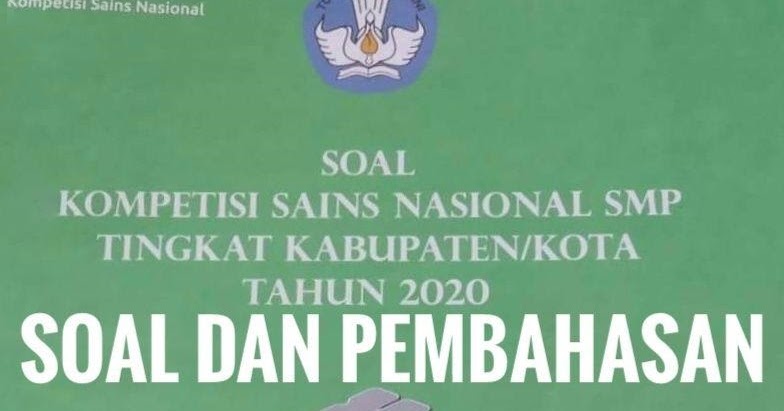 Soal dan pembahasan ksn smp