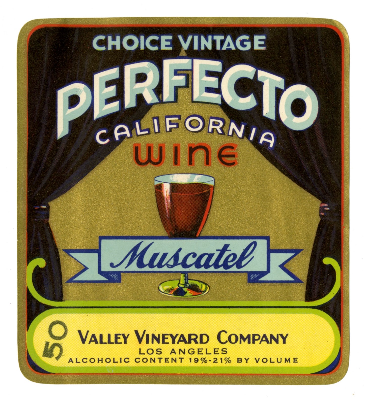 California Historical Society California Vintage Wine and Spirits in the Golden State