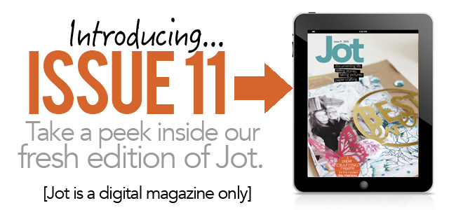 Featured - Jot Magazine: ISSUE 11