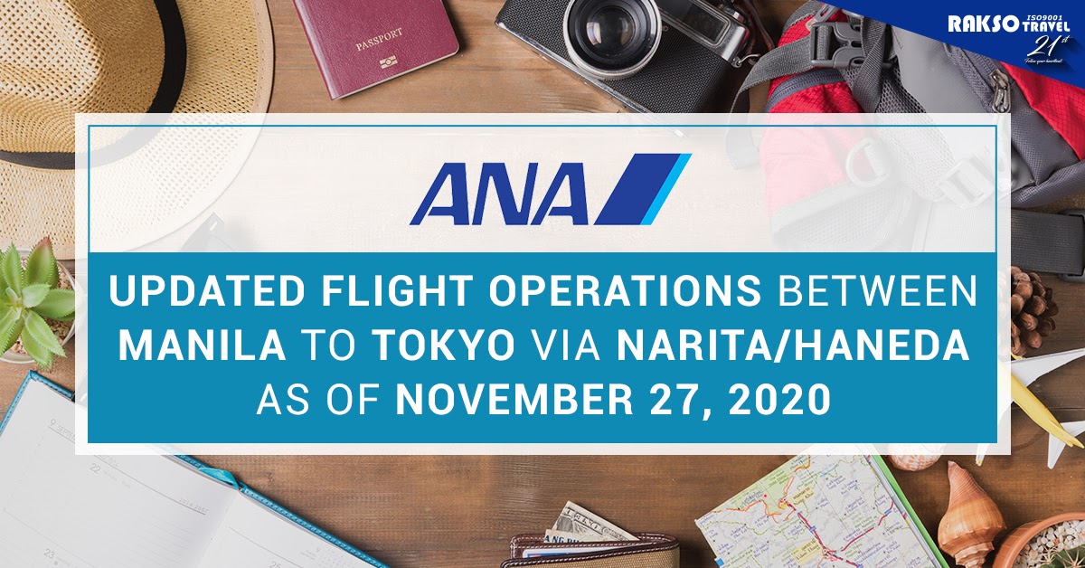 Travel Advisory All Nippon Airways Updated Flight Operations Between Manila Philippines To Tokyo Japan Via Narita Haneda As Of Nov 27 2020 Rakso Travel