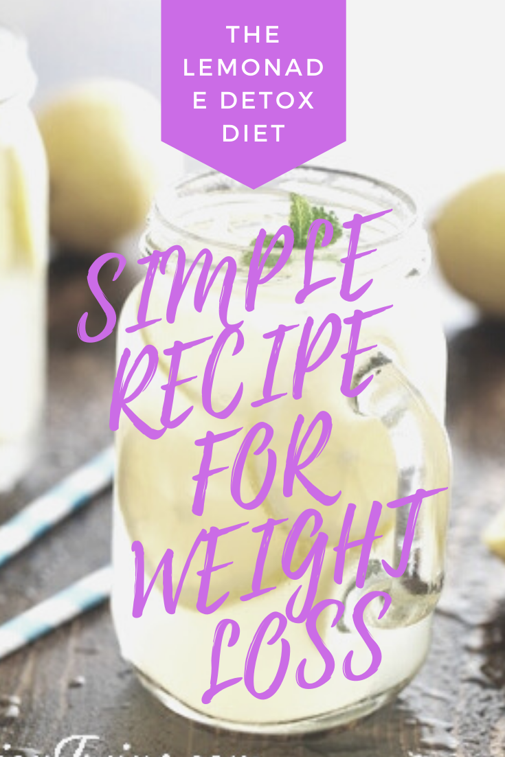 THE LEMONADE A SIMPLE RECIPE FOR WEIGHT LOSS Hello Healthy