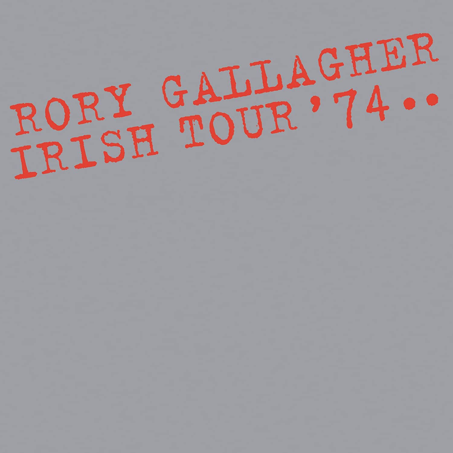 rory gallagher irish tour 74 full album