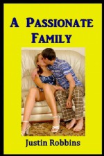 https://www.ronaldbooks.com/Erotica-13/A+Passionate+Family+Incest+Erotica+by+Justin+Robbins-849