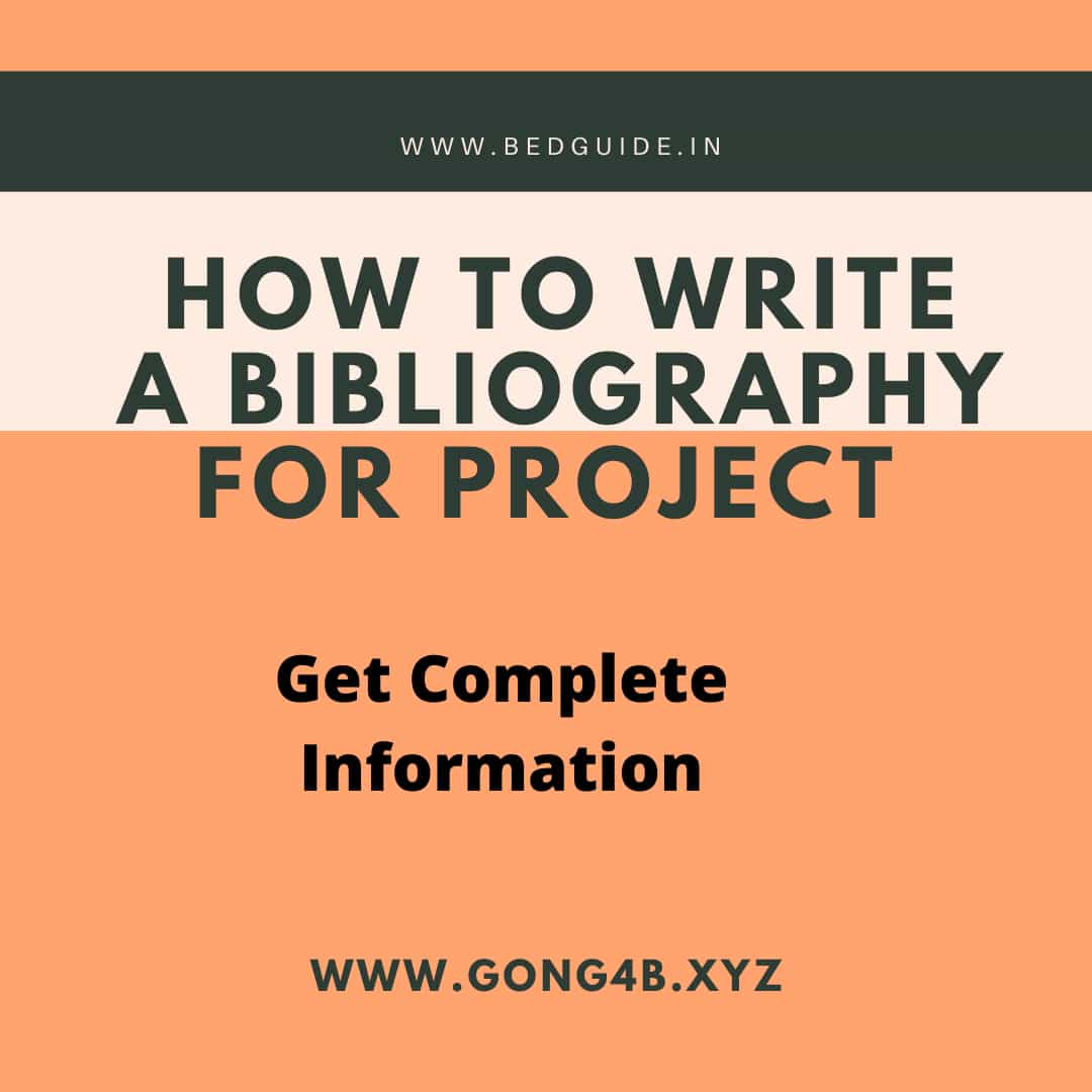 what to write in bibliography in school project