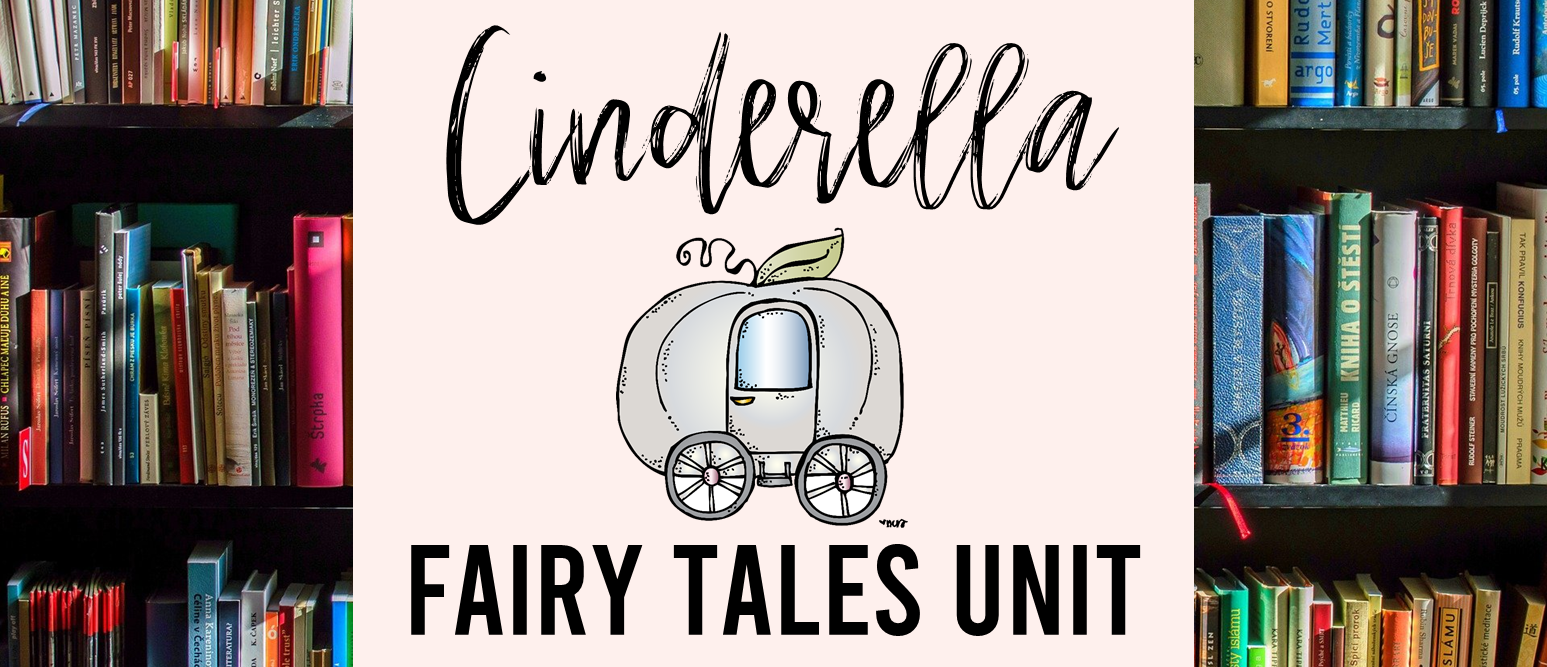 Cinderella Fairy Tales activities unit with Common Core aligned literacy companion activities for First Grade and Second Grade