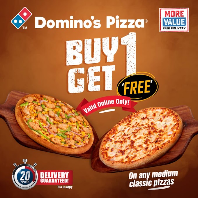 'Enjoy Maximum Awoof Week With Domino’s Pizza Online Buy 1 Get 1 FREE promo!!'