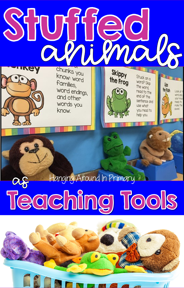 5 Ways to Use Stuffed Animals in the Classroom | Hanging Around In Primary