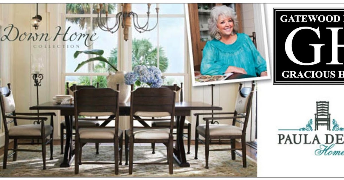 The Gatewood Hall Gracious Home Journal: New Paula Deen Furniture Arrives At GH The Gatewood Hall Gracious Home Journal: New Paula Deen Furniture Arrives At Gh