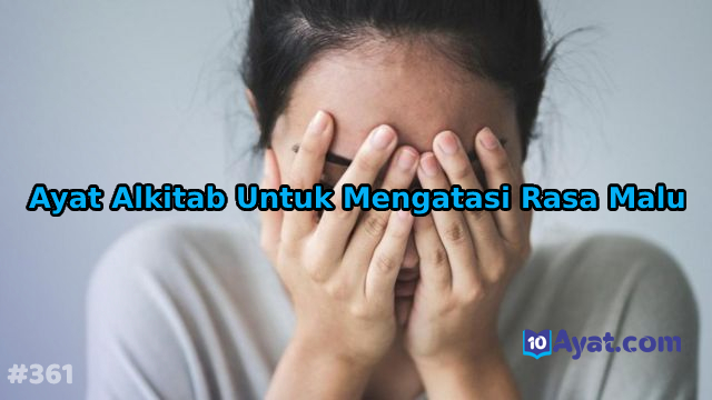 10%2BAyat%2BAlkitab%2BUntuk%2BMengatasi%2BRasa%2BMalu