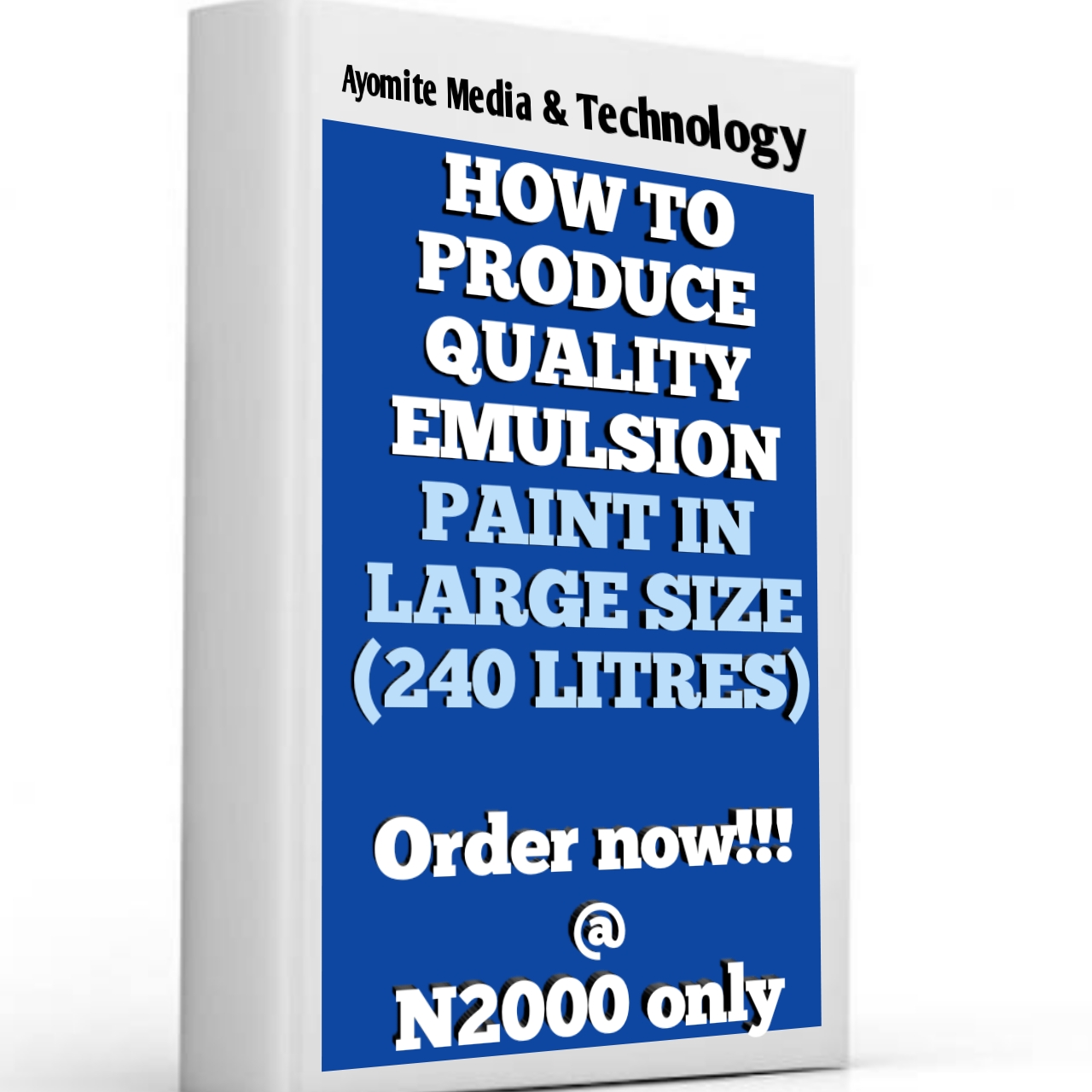 LARGE PAINT PRODUCTION How To Produce 1 Drum(240litres) Of Emulsion