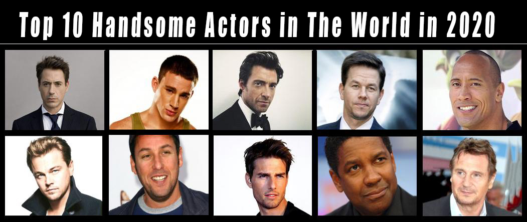 Top 10 Handsome Actors in The World in 2020 - MoviesCoo - News, Men's