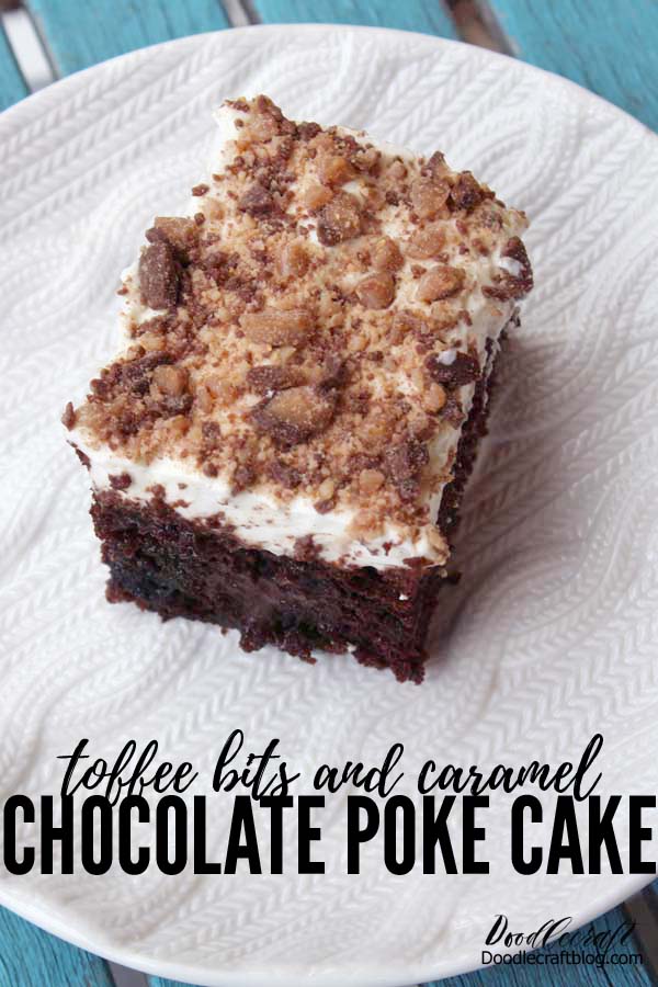 Toffee Caramel Chocolate Poke Cake Recipe!
