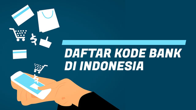 Daftar kode bank di Indonesia