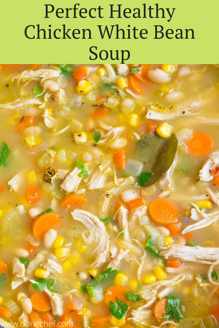 Perfect Healthy Chicken White Bean Soup