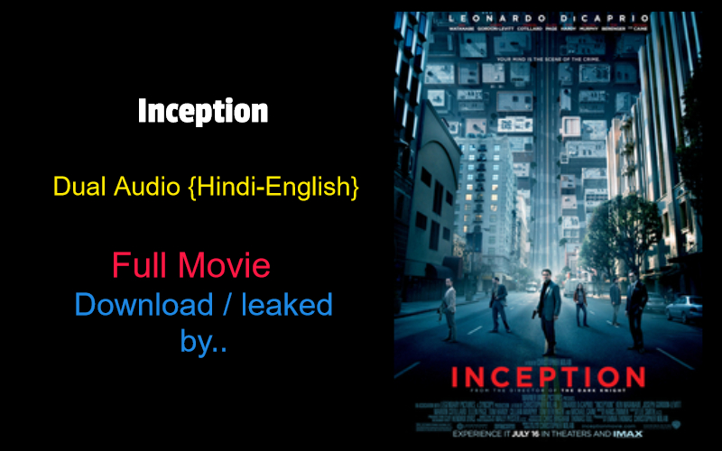 Inception (2010) full movie watch online download in bluray 480p, 720p, 1080p` hdrip