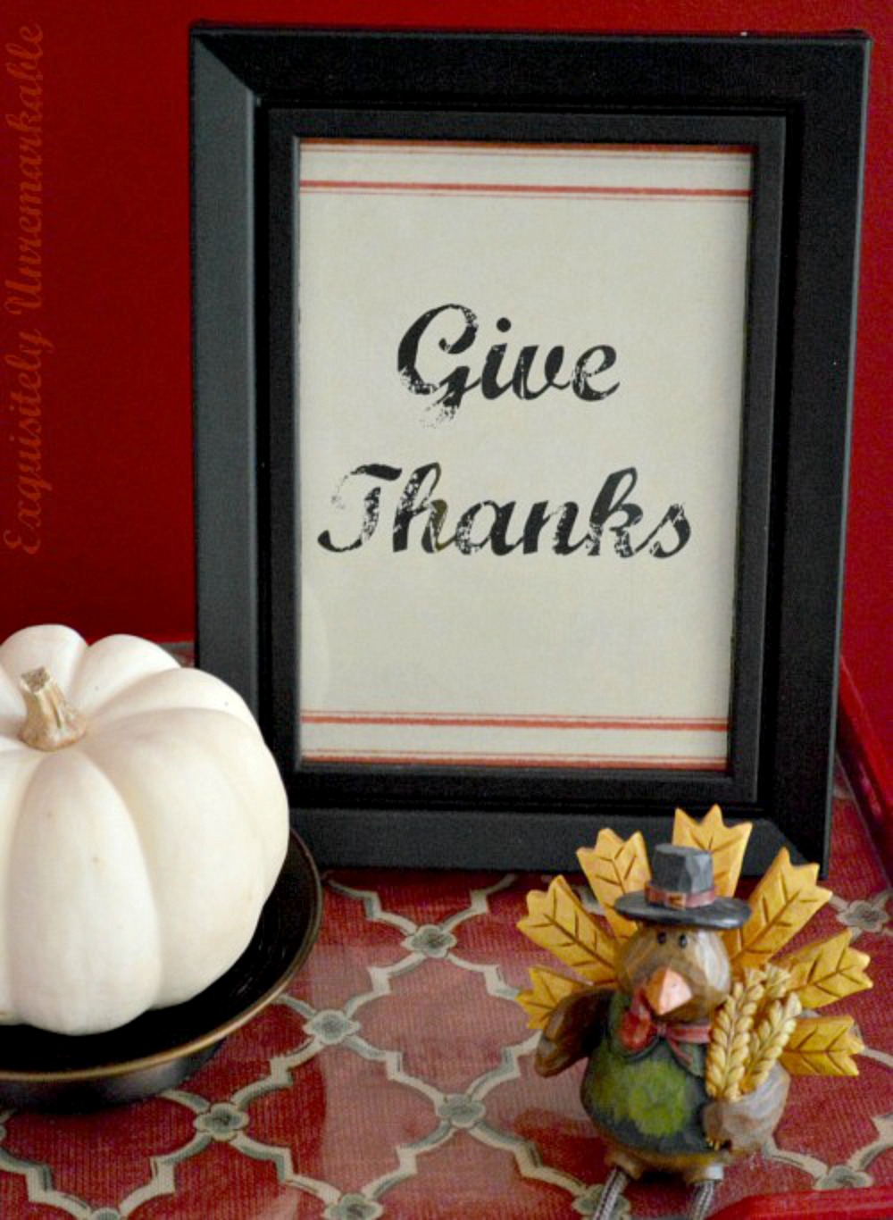 Give Thanks Printable Decor Exquisitely Unremarkable give-thanks-printable-decor-exquisitely-unremarkable