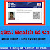Digital Health Id card : Benefits, Registration & Apply Online 