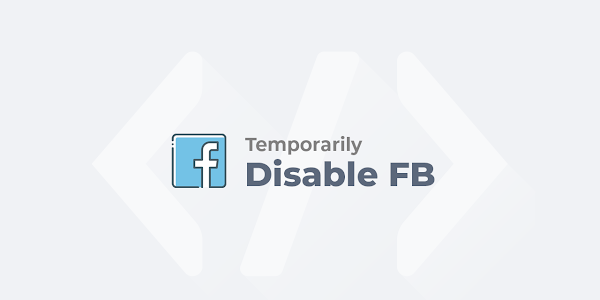 Cách vô hiệu hoá tài khoản Facebook tạm thời