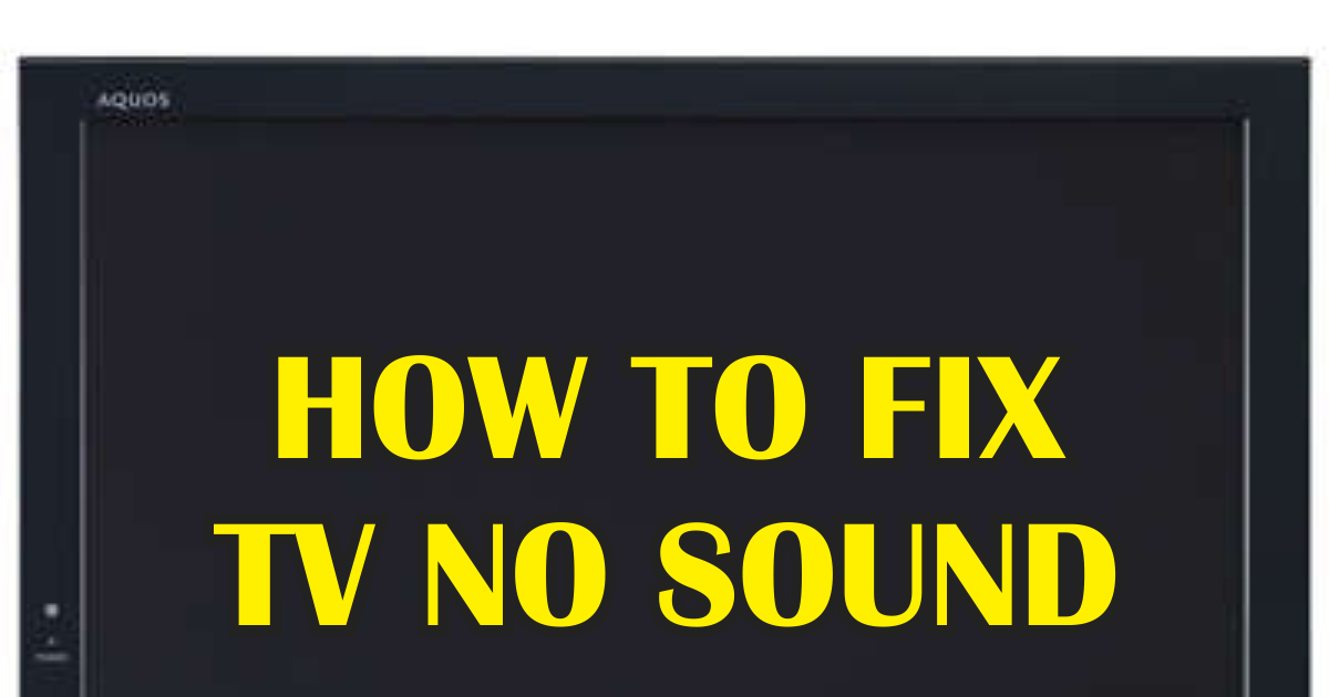 How to Fix TV No Sound Fixhoow