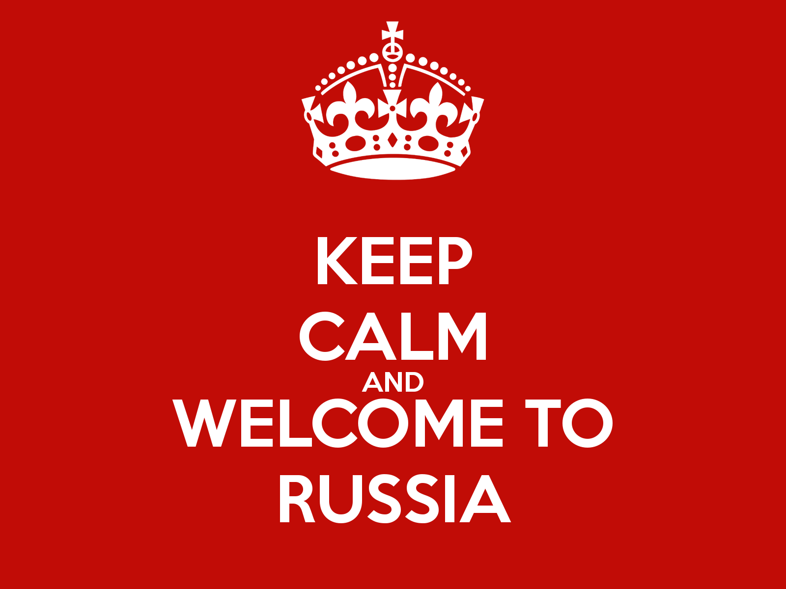 Welcome project. Россия Welcome. Welcome to Russia. Надпись Welcome to Russia. Keep Calm and Welcome to Russia.
