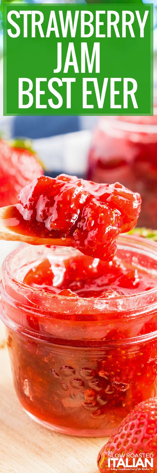 Strawberry Jam Recipe (Best Ever) + Video