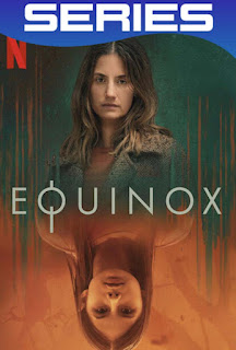 Equinox Temporada 1 Completa HD 1080p Latino