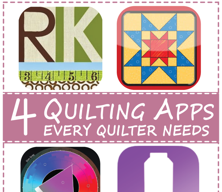 Monica Curry Quilt Design 4 Quilting Apps You Can Not Live Without 2016