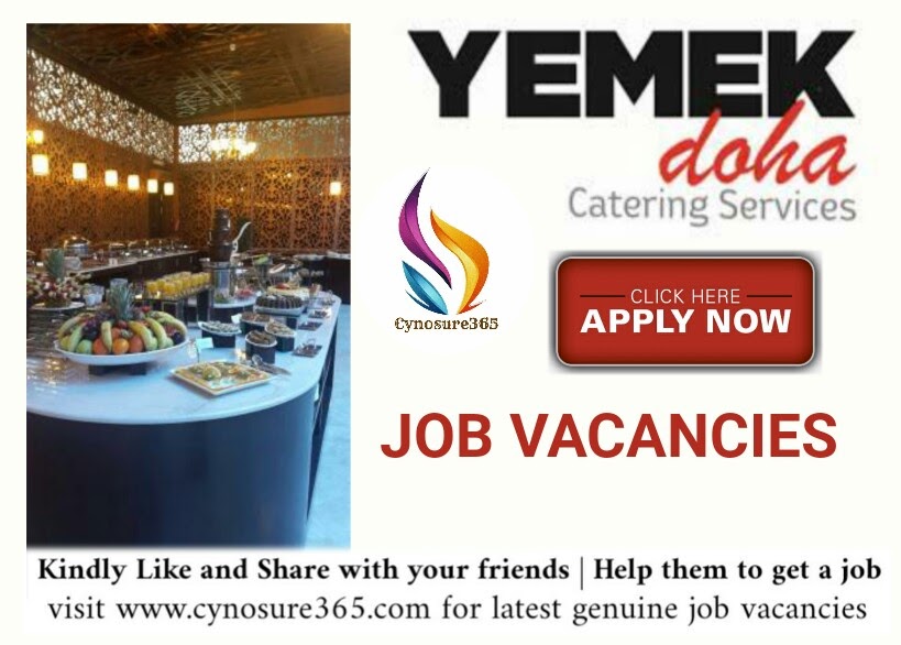 YEMEK DOHA CATERING SERVICE JOB VACANCIES CYNOSURE365