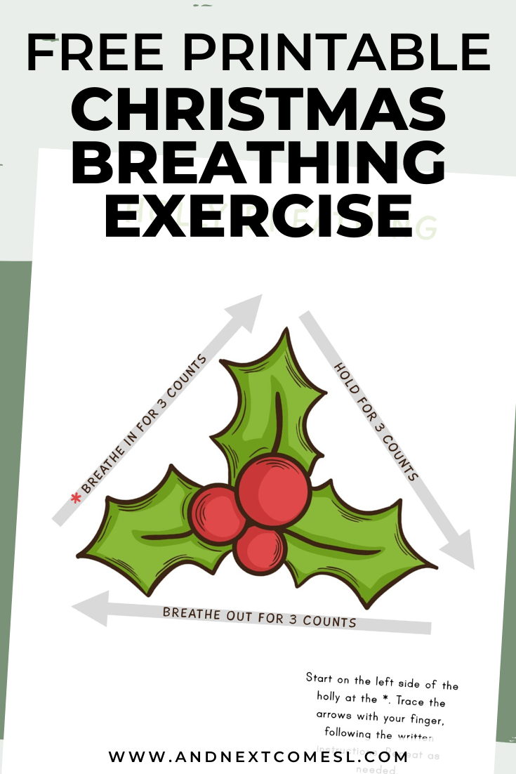 Christmas holly themed deep breathing exercise for kids with free printable mindfulness poster