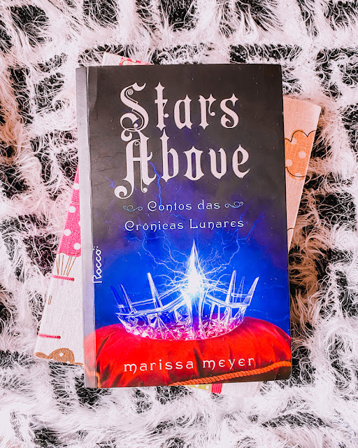 Stars Above - Marissa Meyer