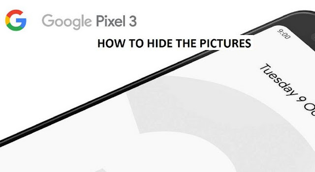 How to Hide Pictures on Google Pixel Phone Using Private Mode How to Hide Pictures on Google Pixel Phone Using Private Mode