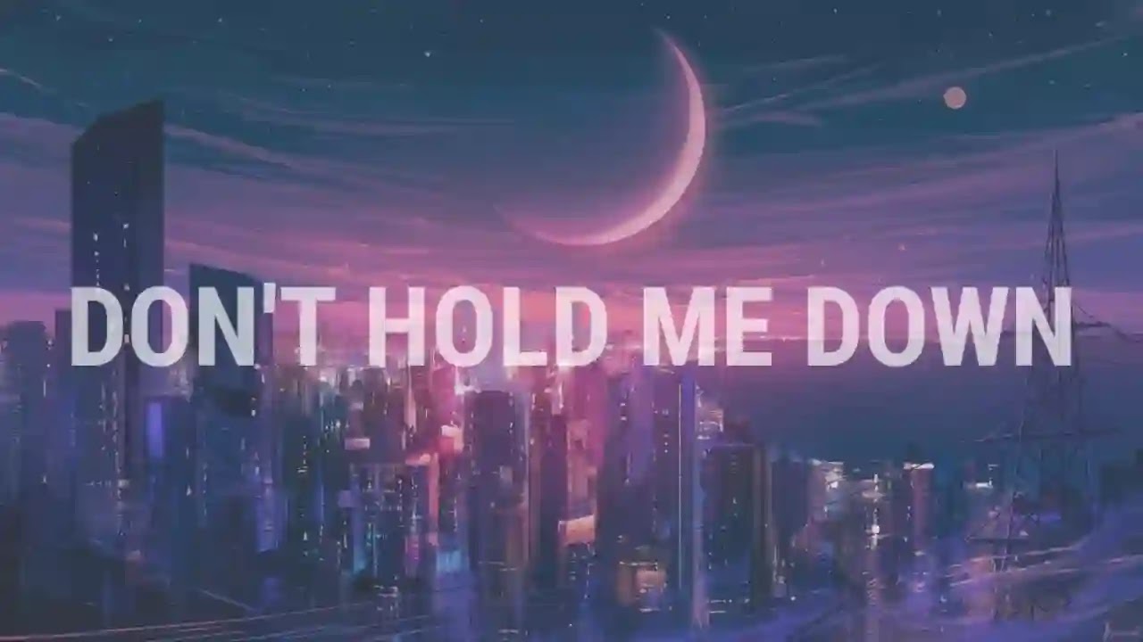Don't Hold Me Down Lyrics Heuse & Woolley (Feat. TARYN) NCS lyrics
