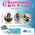 Gastronomia, Artes & Lazer