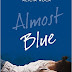 Almost Blue - Alicia Roca
